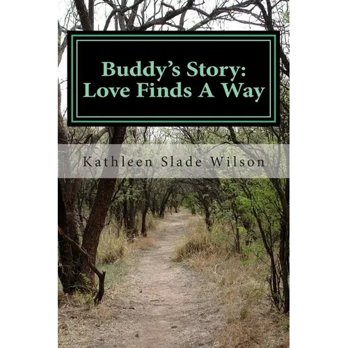 Buddy's Story: Love Finds A Way - Paperback