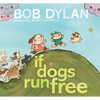 If Dogs Run Free - Hardcover