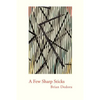A Few Sharp Sticks (Trade Paper) - Paperback