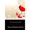 The Song of the Cardinal - Paperback