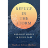 Refuge in the Storm: Buddhist Voices in Crisis Care - Paperback