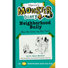 Marvin's Monster Diary 4: Neighborhood Bully: (But We Stand Up, Big Time!) - Paperback