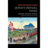 Japan's Critical Years: As Witnessed by an English Diplomat - Paperback