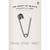 The Safety of Objects - Paperback