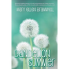 Dandelion Summer - Paperback