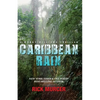 Caribbean Rain: The 4th Manny Williams Thriller - Paperback