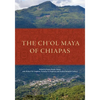 The Ch'ol Maya of Chiapas - Hardcover