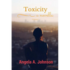 Toxicity: Volume 1 (a novella) - Paperback