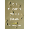 On Mission with Jesus: Changing the Default Setting of the Church - Paperback