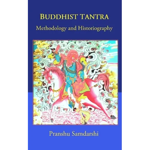 Buddhist Tantra: Methodology and Historiography - Paperback