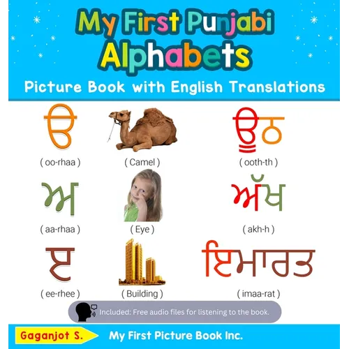 My First Punjabi Alphabets Picture Book with English Translations: Bilingual Early Learning & Easy Teaching Punjabi Books for Kids - Hardcover