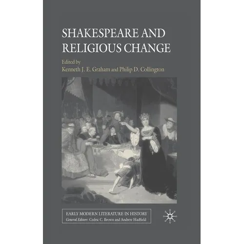 Shakespeare and Religious Change - Paperback