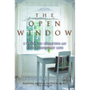 The Open Window: 8 Weeks to Creating an Extraordinary Life - Hardcover