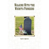 Walking With the Wichita Pioneers - Paperback