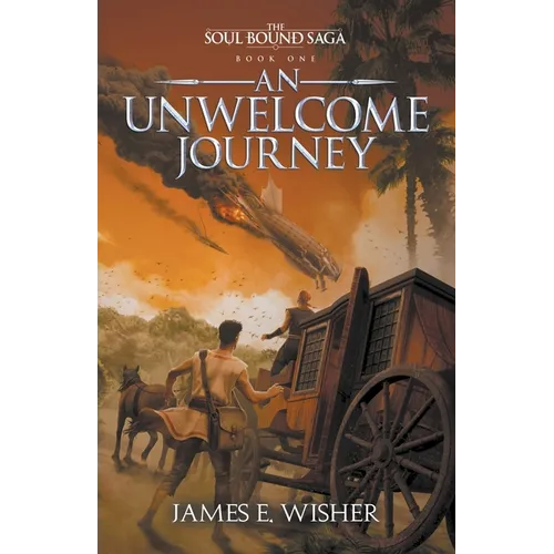 An Unwelcome Journey - Paperback