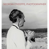Georgia O'Keeffe, Photographer - Hardcover