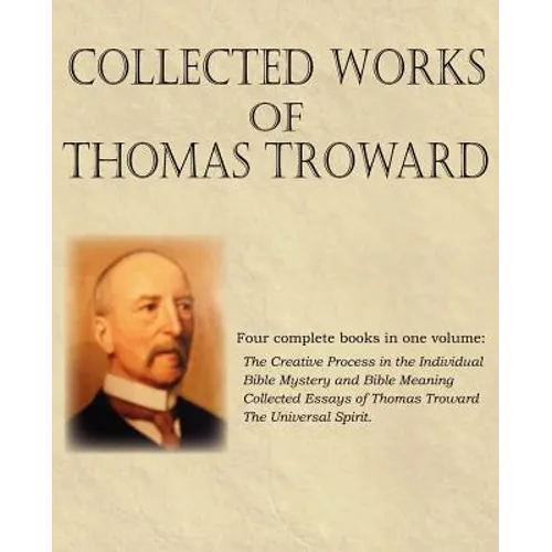 Collected Works of Thomas Troward - Paperback