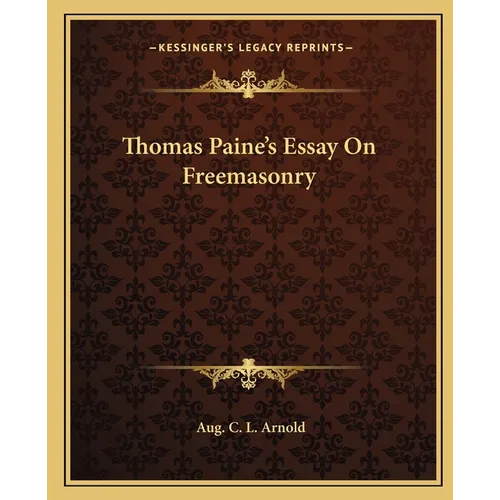 Thomas Paine's Essay On Freemasonry - Paperback
