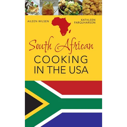 South African Cooking in the USA - Hardcover