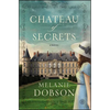 Chateau of Secrets - Paperback