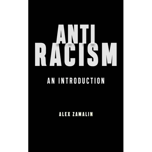 Antiracism: An Introduction - Paperback