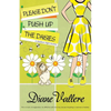 Please Don't Push Up the Daisies - Paperback