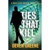 Ties That Kill: A Midlife Crisis Thriller - Paperback