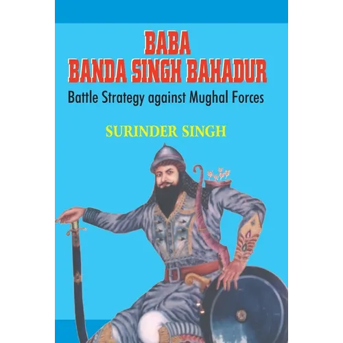 Baba Banda Singh Bahadur - Hardcover
