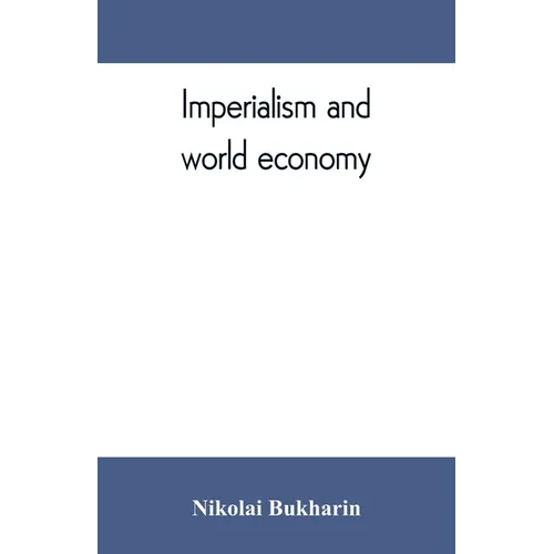 Imperialism and world economy - Paperback
