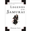 Legends of the Samurai: A History of Warriors - Paperback