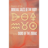Relation of the Mineral Salts of the Body to the Signs of the Zodiac - Hardcover