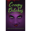 Creepy Bitches (hardback): Essays On Horror From Women In Horror - Hardcover