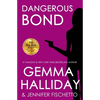 Dangerous Bond - Paperback