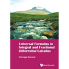 Universal Formulas in Integral and Fractional Differential - Hardcover