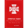 Christus Faber - Paperback