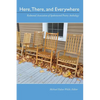 Here, There, and Everywhere: Redmond Association of Spokenword Poetry Anthology - Paperback