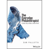 The Everyday Philanthropist: A Better Way to Make a Better World - Paperback