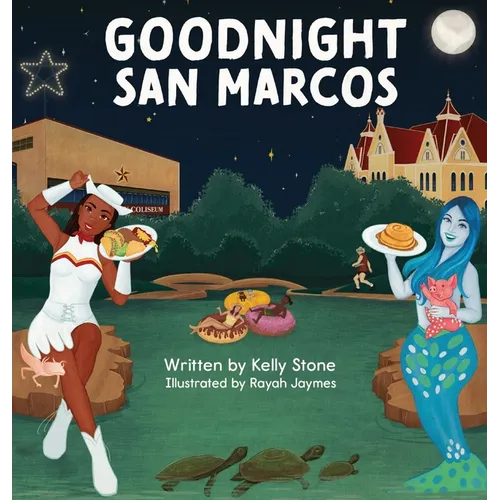 Goodnight San Marcos - Hardcover
