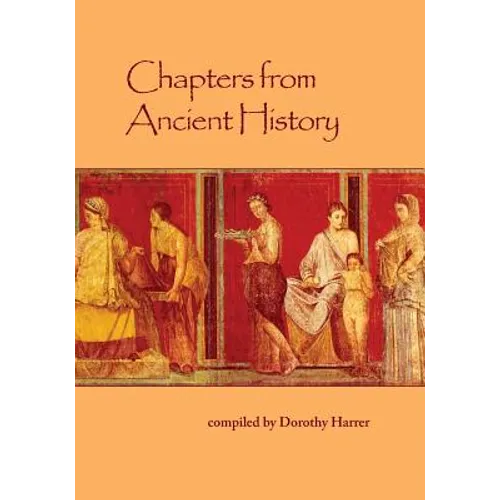 Chapters from Ancient History - Paperback