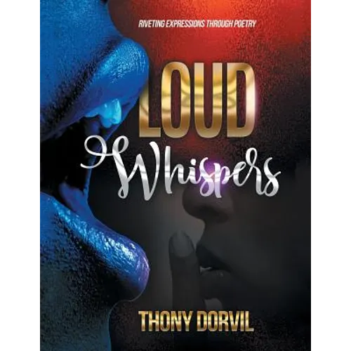 Loud Whispers - Paperback