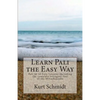 Learn Pali the Easy Way: Pali in 10 Easy Lessons including the complete bilingual text of the Milindapanha - Paperback