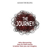 The Journey: Why discovering love on God's terms is better than you could imagine - Paperback