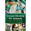 Crystal Healing for Animals - Paperback