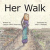 Her Walk - Paperback