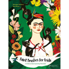 Paint Brushes for Frida: A Children's Book Inspired by Frida Kahlo - Hardcover
