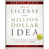 How to License Your Million Dollar Idea: Cash In On Your Inventions, New Product Ideas, Software, Web Business Ideas, And More, 3rd Edition - Paperback
