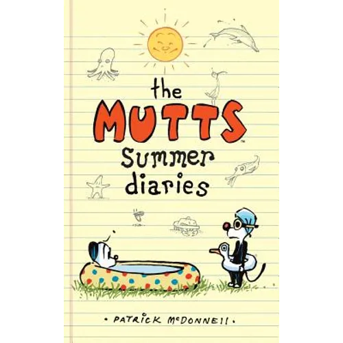 The Mutts Summer Diaries - Hardcover