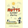 The Mutts Summer Diaries - Hardcover