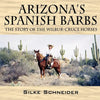 Arizona's Spanish Barbs - Paperback