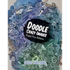 Doodle Crazy Images: Super Fun Edition - Paperback